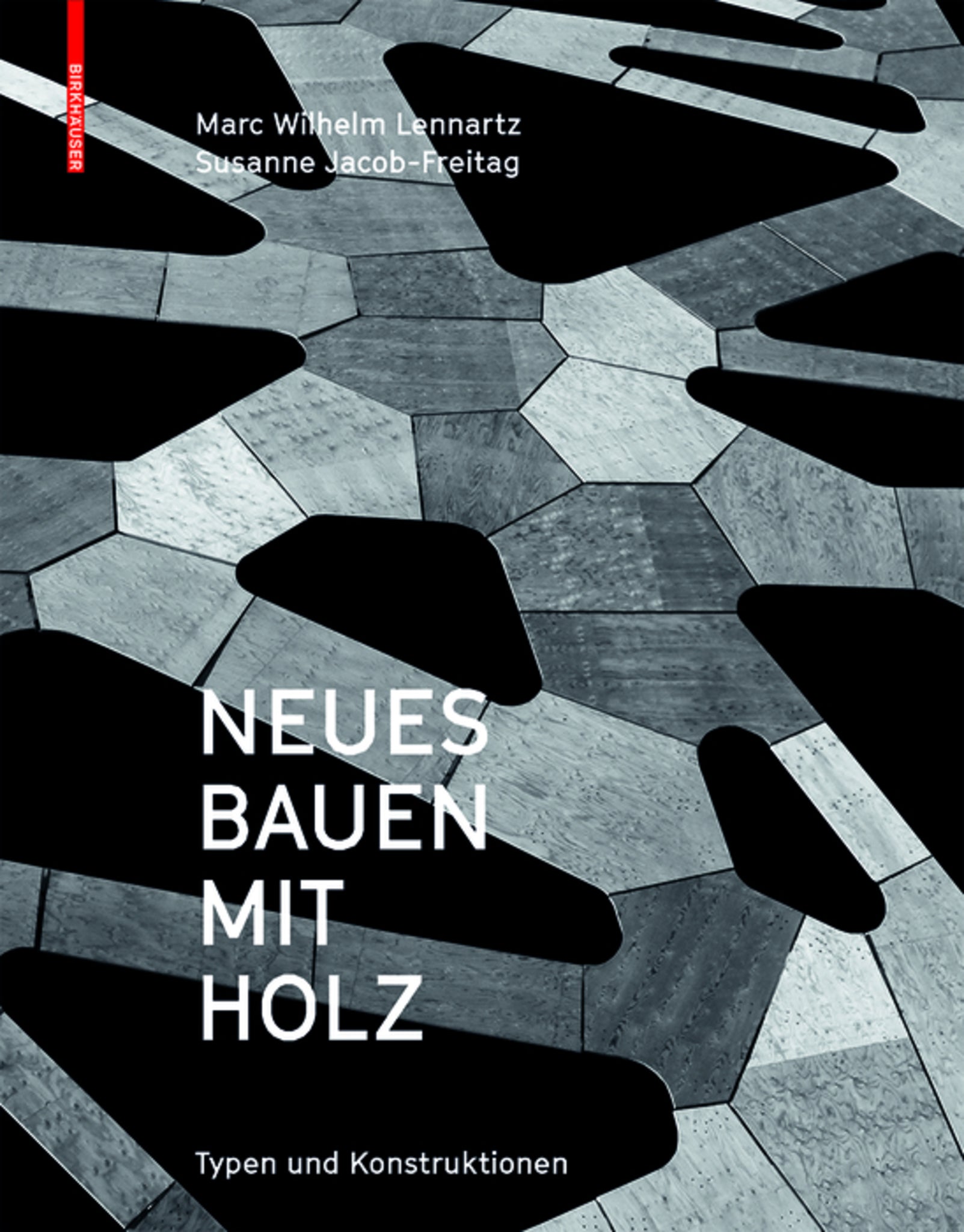 Cover image for Neues Bauen mit Holz ISBN 9783035604559